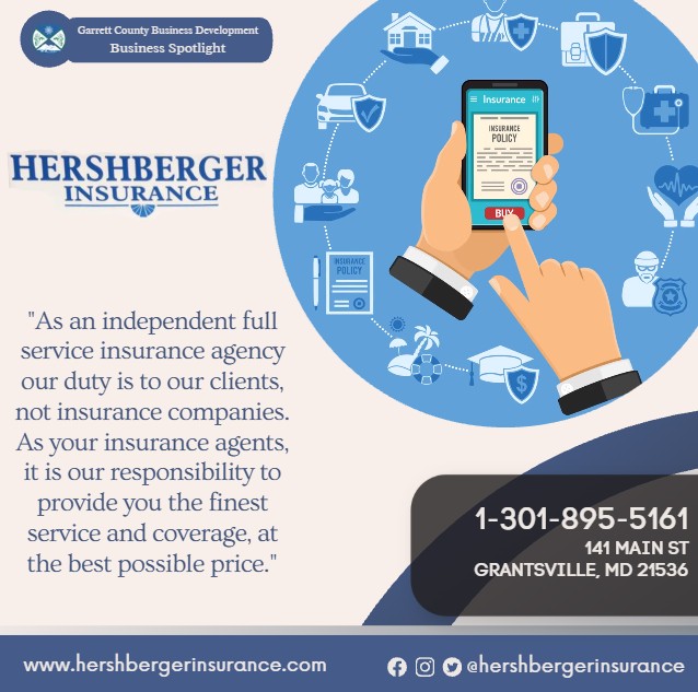 Today's Business Spotlight 📣 is on Hershberger Insurance!
Visit them at www.hershbergerinsurance.com or Hershberger Insurance Agency, Inc.
Follow us to see more daily Garrett County Business Spotlights!
If you are interested in having your business featured contact Connor Norman at cnorman@garrettcountymd.gov. #BusinessDevelopment #garrettcountymd